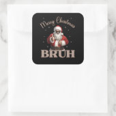 Frohe Weihnachten BRUH Funny Design Quadratischer Aufkleber (Tasche)