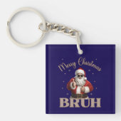 Frohe Weihnachten BRUH Funny Design Schlüsselanhänger (Vorderseite)