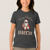 Frohe Weihnachten BRUH Funny Design T - Shirt (Vorderseite)