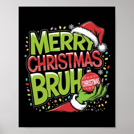 Frohe Weihnachten Bruh Green Hand Weihnachtsmannmü Poster (Vorne)