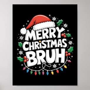 Frohe Weihnachten Bruh Happy Christmas Familie Xma Poster