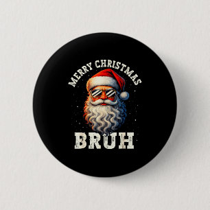 Frohe Weihnachten Bruh Lustiger Santa Claus Retro Button
