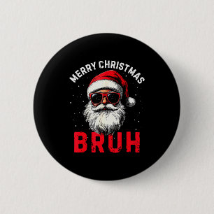 Frohe Weihnachten Bruh Lustiger Santa Claus Retro Button