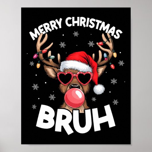 Frohe Weihnachten Bruh Reindeer Funny Xmas Teens K Poster (Vorne)