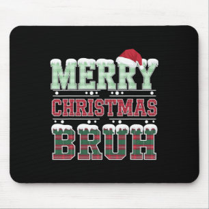 Frohe Weihnachten Bruh Santa Xmas Familie Matching Mousepad