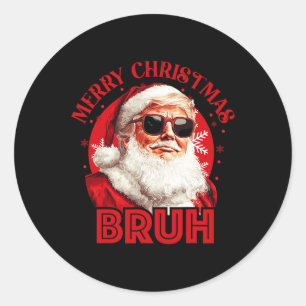 Frohe Weihnachten Bruh Trump Weihnachten Große Ag  Runder Aufkleber
