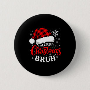 Frohe Weihnachten Bruh Weihnachtsmann Hut Xmas Män Button