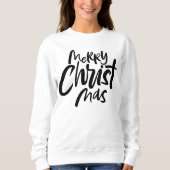 Frohe Weihnachten Christus Moderne Christliche Sch Sweatshirt (Vorderseite)