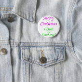 Frohe Weihnachten, die ich beendigte zu rauchen! 2 Button (Beispiel)