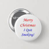 Frohe Weihnachten, die ich beendigte zu rauchen! Button (Vorne & Hinten)
