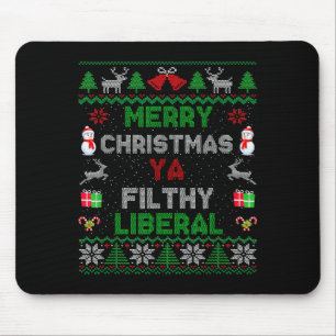 Frohe Weihnachten, du schmutziger Liberaler, hässl Mousepad