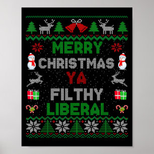 Frohe Weihnachten du schmutziger Liberaler hässlic Poster
