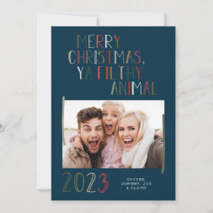 Frohe Weihnachten, du schmutziges Tier, Weihnachts Feiertagskarte