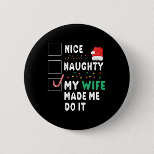 Frohe Weihnachten Ehemann Nice Naughty Meine Ehefr Button