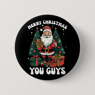 Frohe Weihnachten euch alle, der Weihnachtsmann Button