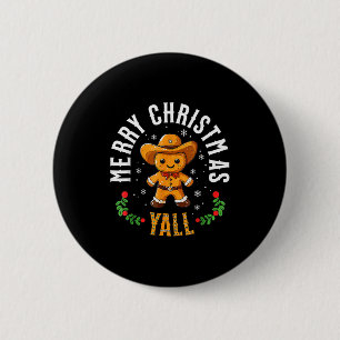 Frohe Weihnachten Euch Lebkuchen Cowboy Howdy West Button