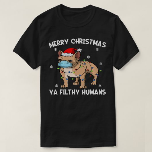 Frohe Weihnachten Frenchie Hund Gesicht Maske Fran T-Shirt (Design vorne)