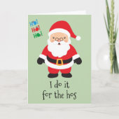 Frohe Weihnachten Funny Santa Do es für die Hos (Vorderseite)