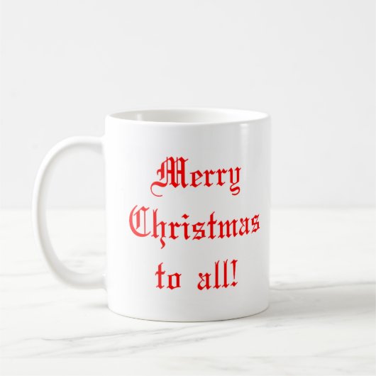 Frohe Weihnachten für alle Kaffeetasse (Links)