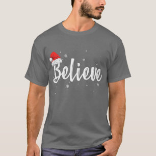 Frohe Weihnachten glauben an den Weihnachtsmann T-Shirt