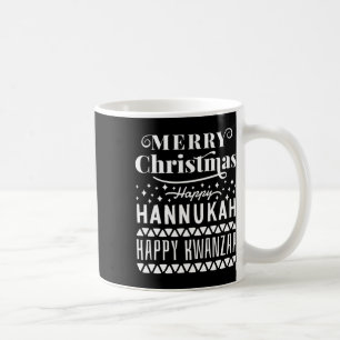 Frohe Weihnachten Happy Hanukkah Happy Kwanzaa 11 Kaffeetasse
