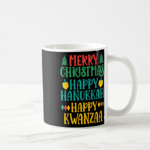 Frohe Weihnachten Happy Hanukkah Happy Kwanzaa 11 Kaffeetasse