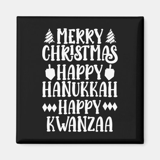 Frohe Weihnachten Happy Hanukkah Happy Kwanzaa 13 Magnet (Vorne)