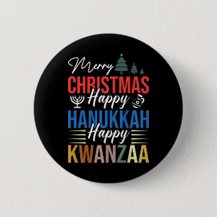 Frohe Weihnachten Happy Hanukkah Happy Kwanzaa 17 Button