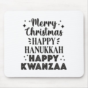 Frohe Weihnachten Happy Hanukkah Happy Kwanzaa 1 Mousepad