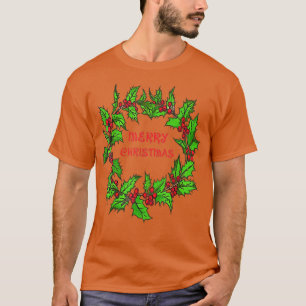 Frohe Weihnachten Holly Wreath mit Berries T-Shirt