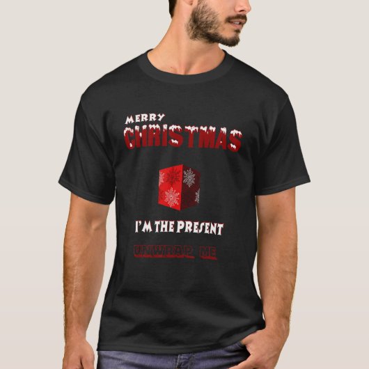 Frohe Weihnachten, ich bin das Geschenk, um mich z T-Shirt (Vorderseite)