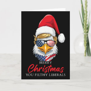 Frohe Weihnachten, ihr dreckigen Liberalen Adler T Karte