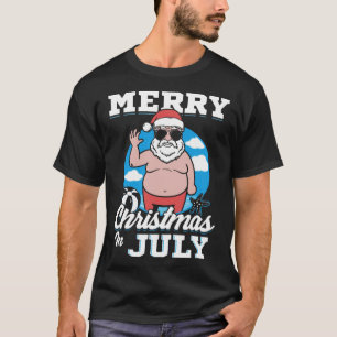 Frohe Weihnachten im Juli Lustiger Santa  T-Shirt
