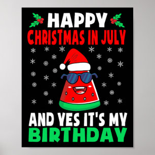 Frohe Weihnachten im Juli und ja, es ist mein Gebu Poster