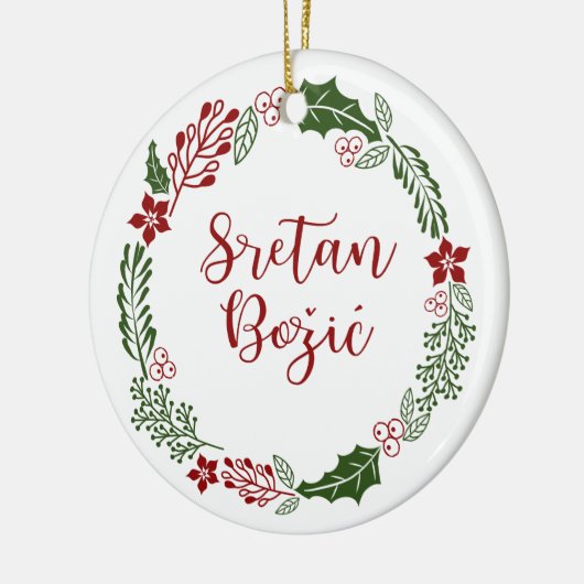 Frohe Weihnachten in Bosnian, Kroatisch Sretan Bož Keramik Ornament (Links)