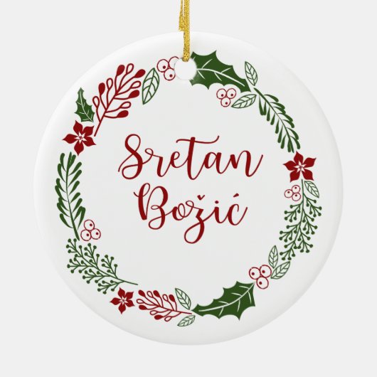 Frohe Weihnachten in Bosnian, Kroatisch Sretan Bož Keramik Ornament (Hinten)