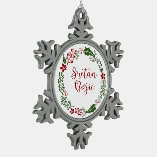 Frohe Weihnachten in Bosnian, Kroatisch Sretan Bož Schneeflocken Zinn-Ornament (Links)