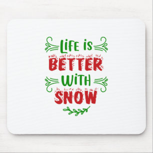 Frohe Weihnachten ist besser mit Schnee. Mousepad