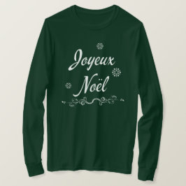 Frohe Weihnachten Joyeux T-Shirt