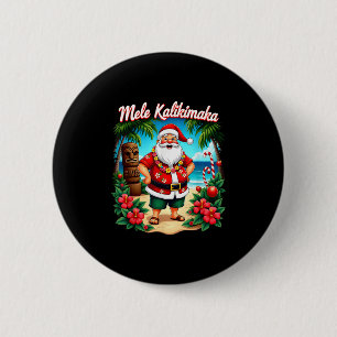 Frohe Weihnachten Mele Kalikimaka Trocal Hawaiian  Button