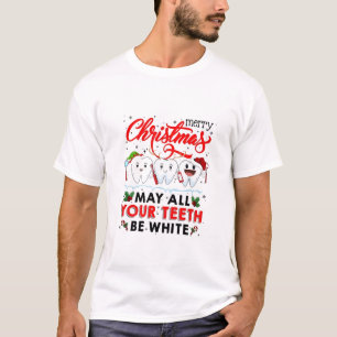 Frohe Weihnachten, mögen all deine Zähne weiß sein T-Shirt