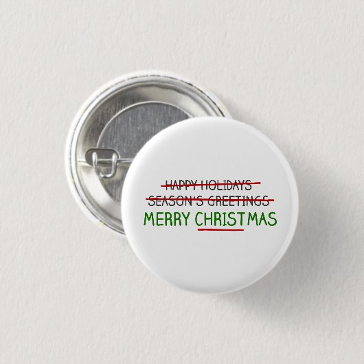 Frohe Weihnachten, nicht die Grüße der Jahreszeit Button (Vorne & Hinten)
