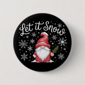 Frohe Weihnachten Niedlichen Gnome Let It Snow Win Button (Vorderseite)