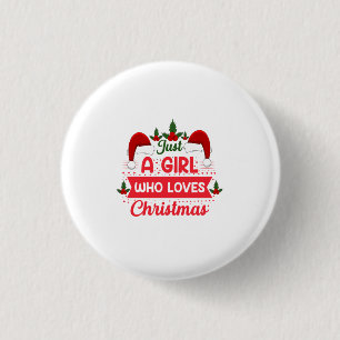 Frohe Weihnachten nur ein Mädchen, das Weihnachten Button