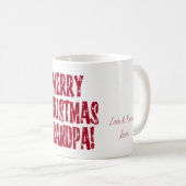Frohe Weihnachten Opa! Typografie von Festivals Kaffeetasse (VorderseiteRechts)