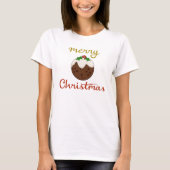 Frohe Weihnachten+Pudding Design T-Shirt (Vorderseite)