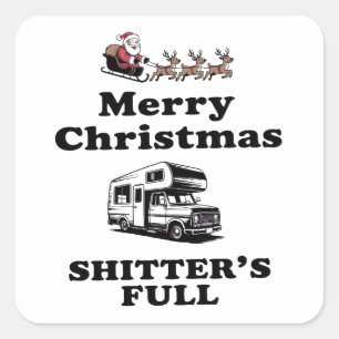 Frohe Weihnachten Scheißer voll Weihnachtsgeschenk Quadratischer Aufkleber
