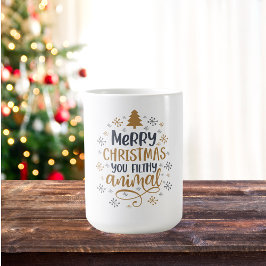 Frohe Weihnachten Sie Filthy Animal Kaffeetasse