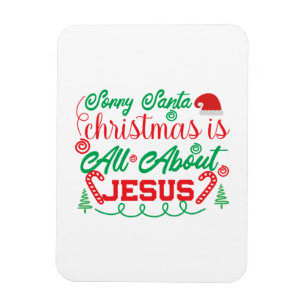 Frohe Weihnachten Sorry Weihnachten ist alles Jesu Magnet