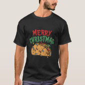 Frohe Weihnachten Taco Mexican Lover Feinschmecker T-Shirt (Vorderseite)